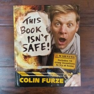 This Book Isn't Safe & Bonus Content: 10 Crazy Inventions to Try at Home